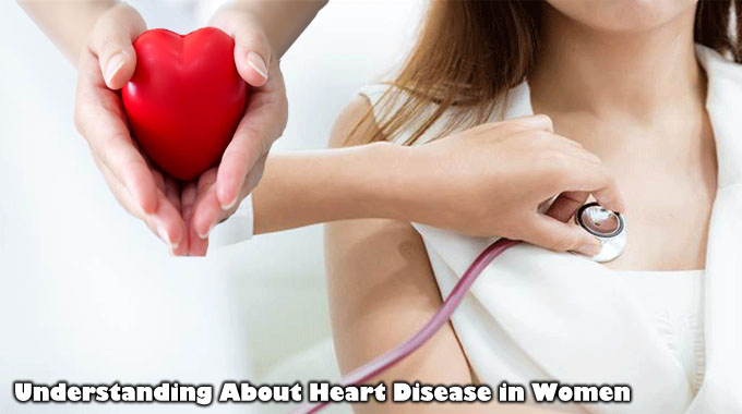 Understanding About Heart Disease in Women