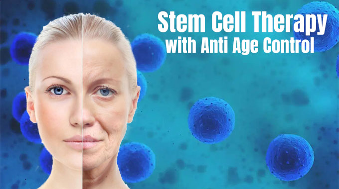 Stem Cell Therapy with Anti Age Control